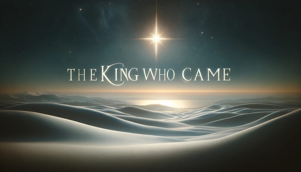 The King Who Came